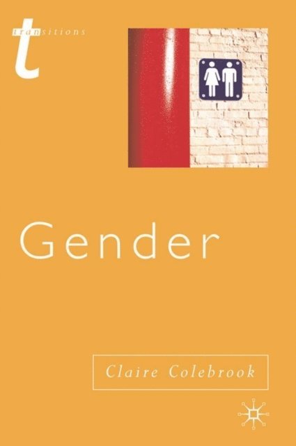 Claire Colebrook - Gender, E-bok