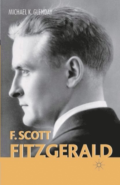 Michael Glenday - F. Scott Fitzgerald, E-bok