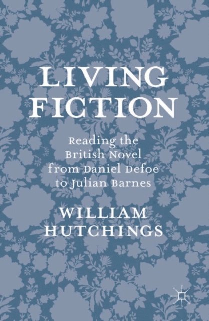William Hutchings - Living Fiction, E-bok