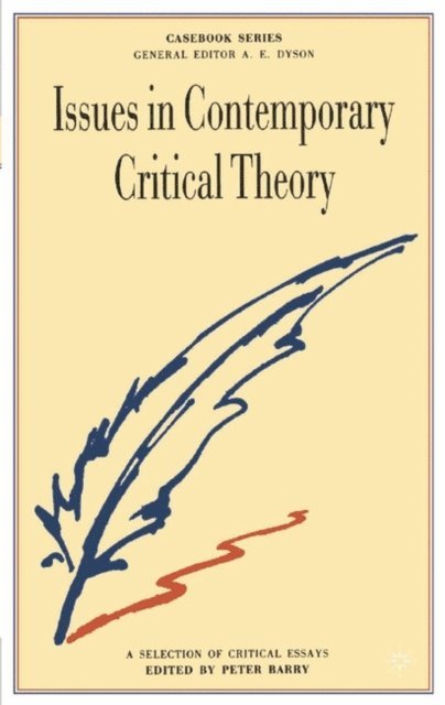Peter Barry - Issues in Contemporary Critical Theory, E-bok
