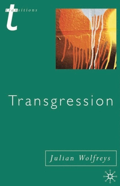 Julian Wolfreys - Transgression, E-bok