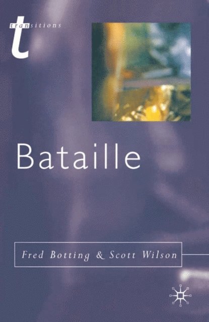 Fred Botting, Scott Wilson - Bataille, E-bok