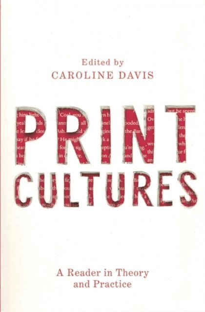 Caroline Davis - Print Cultures, E-bok