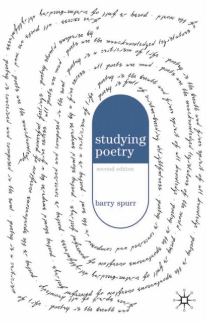 Barry Spurr - Studying Poetry, E-bok