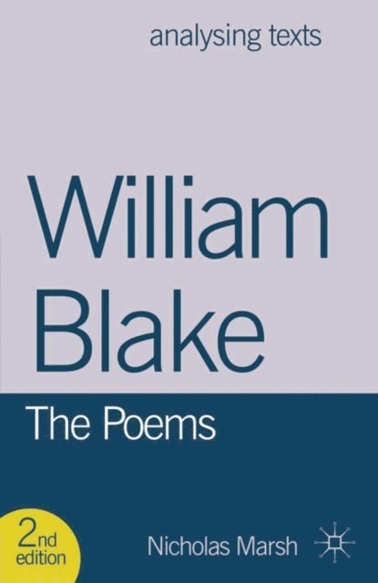 Nicholas Marsh - William Blake: The Poems, E-bok