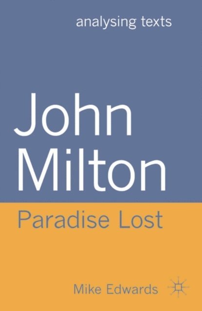 Mike Edwards - John Milton: Paradise Lost, E-bok