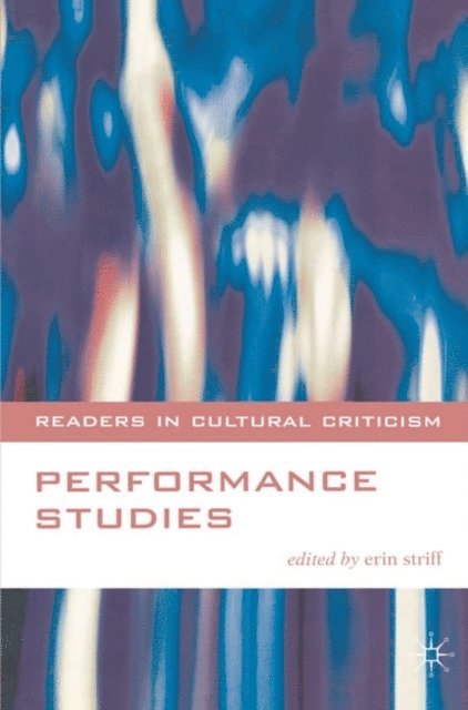 Erin Striff - Performance Studies, E-bok