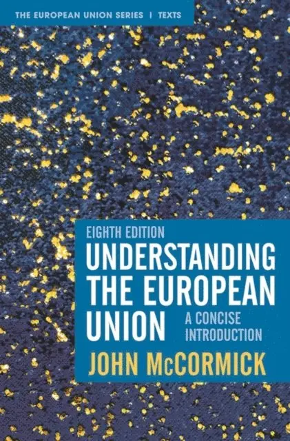John McCormick - Understanding the European Union, E-bok. Tillgänglighet: Lägg i varukorg