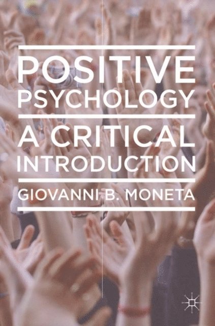 Giovanni Moneta - Positive Psychology, E-bok. Tillgänglighet: Lägg i varukorg