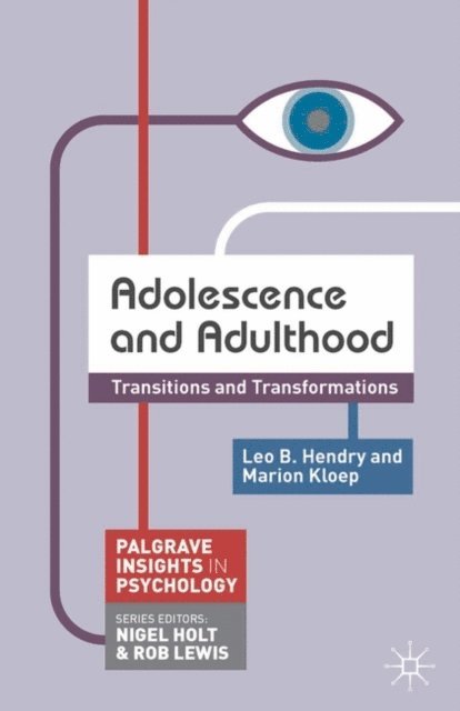 Leo Hendry, Marion Kloep - Adolescence and Adulthood, E-bok