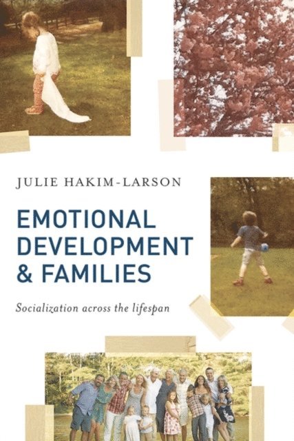 Julie Hakim-Larson - Emotional Development and Families, E-bok
