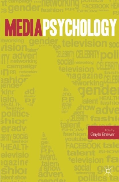 Gayle Brewer - Media Psychology, E-bok