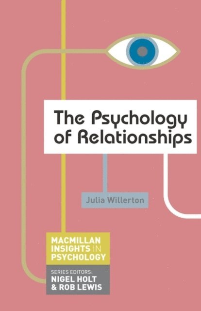Julia Willerton - Psychology of Relationships, E-bok