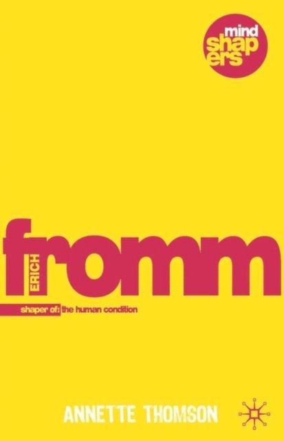 Annette Thomson - Erich Fromm, E-bok