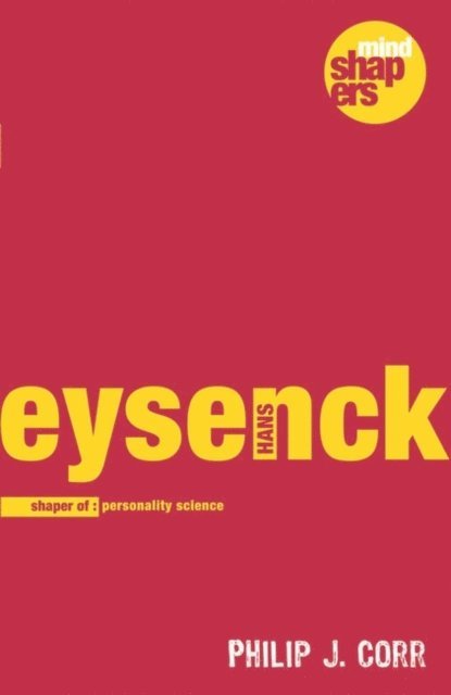Philip J Corr - Hans Eysenck, E-bok