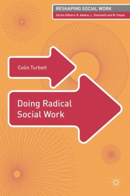 Colin Turbett - Doing Radical Social Work, E-bok