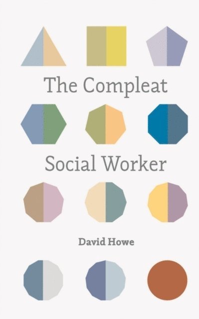 David Howe - Compleat Social Worker, E-bok