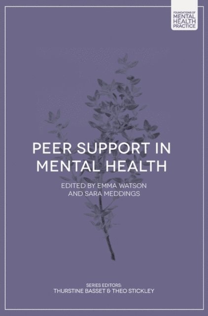 Emma Watson, Sara Meddings - Peer Support in Mental Health, E-bok