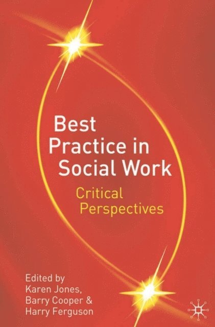 Karen Jones, Barry Cooper, Harry Ferguson - Best Practice in Social Work, E-bok