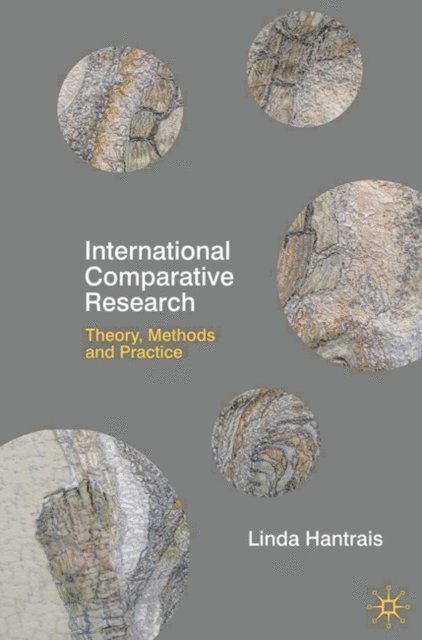 Linda Hantrais - International Comparative Research, E-bok