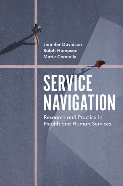 Jennifer Davidson, Ralph Hampson, Marie Connolly - Service Navigation, E-bok