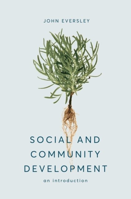 John Eversley - Social and Community Development, E-bok