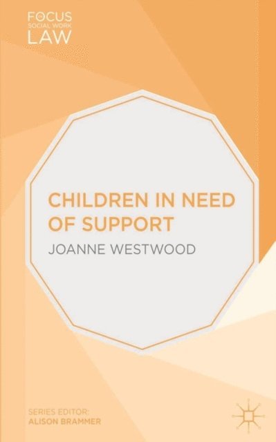 Joanne Westwood - Children in Need of Support, E-bok
