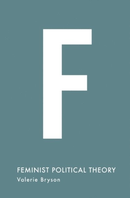 Valerie Bryson - Feminist Political Theory, E-bok