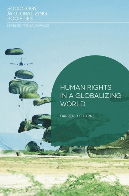 Darren J O'Byrne - Human Rights in a Globalizing World, E-bok