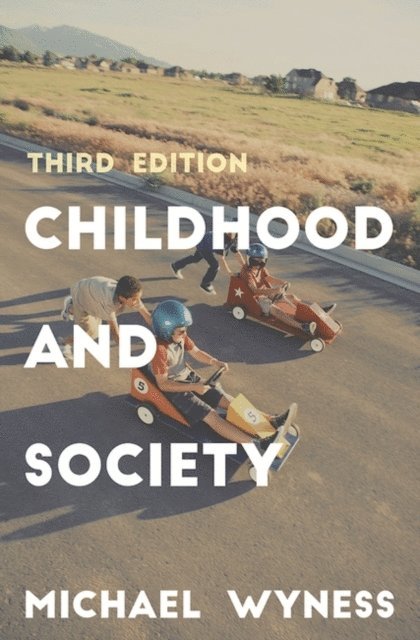 Michael Wyness - Childhood and Society, E-bok