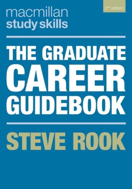 Steve Rook - Graduate Career Guidebook, E-bok