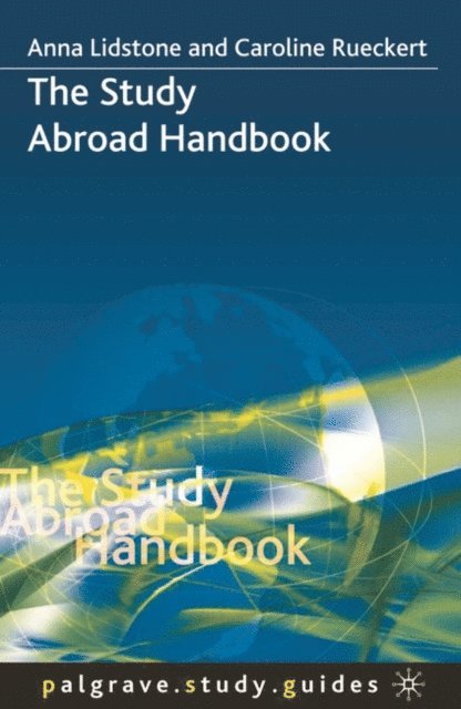 Anna Lidstone, Caroline Rueckert - Study Abroad Handbook, E-bok. Tillgänglighet: Lägg i varukorg