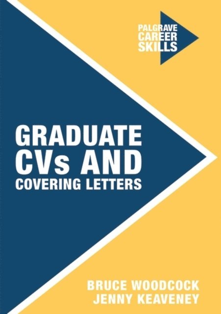 Jenny Keaveney, Bruce Woodcock - Graduate CVs and Covering Letters, E-bok