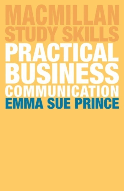 Emma Sue Prince - Practical Business Communication, E-bok