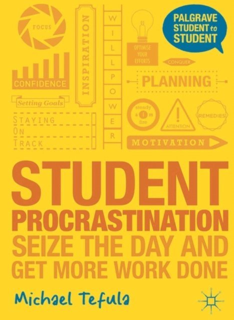 Michael Tefula - Student Procrastination, E-bok