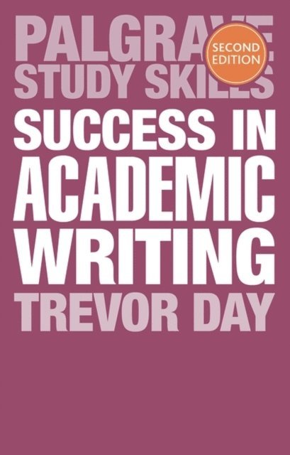Trevor Day - Success in Academic Writing, E-bok