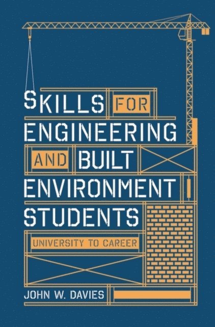 John Davies - Skills for engineering and built environment students, E-bok