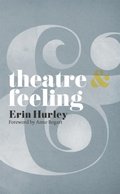 Theatre and Feeling