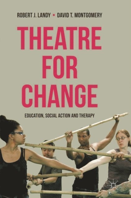 Robert Landy, David T. Montgomery - Theatre for Change, E-bok