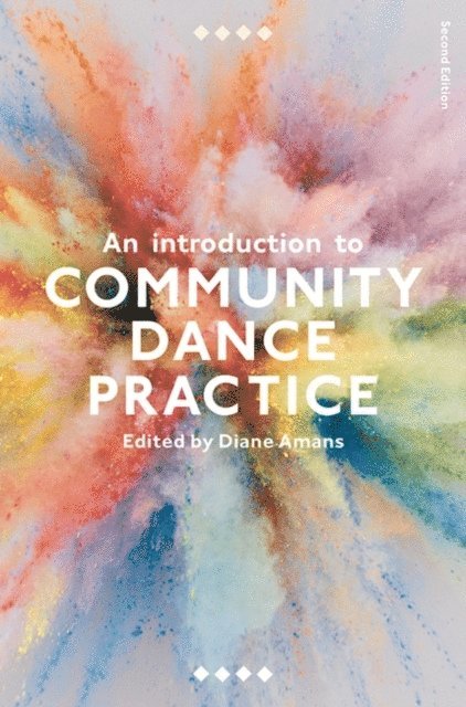 Diane Amans - Introduction to Community Dance Practice, E-bok