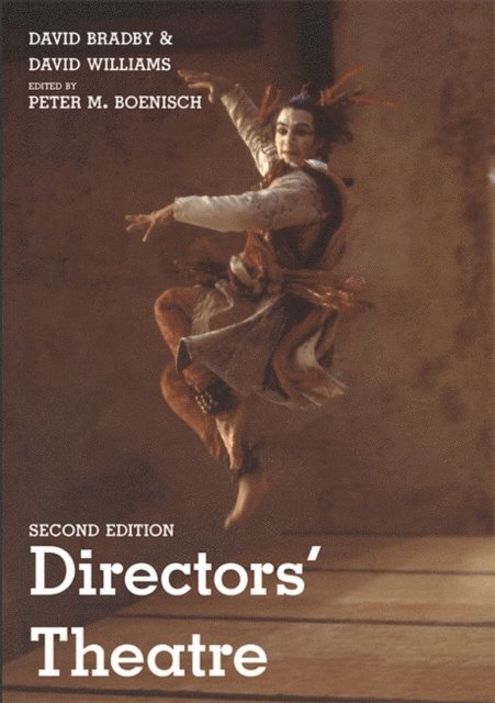 Peter M. Boenisch, David Williams, David Bradby - Directors’ Theatre, E-bok