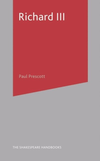 Paul Prescott - Richard III, E-bok