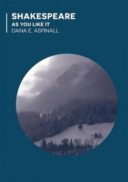 Dana E. Aspinall - Shakespeare - As You Like It, E-bok. Tillgänglighet: Lägg i varukorg