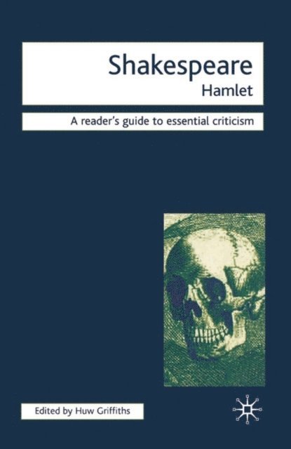 Huw Griffiths - Shakespeare - Hamlet, E-bok