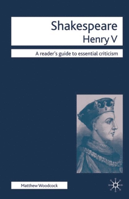 Matthew Woodcock - Shakespeare - Henry V, E-bok