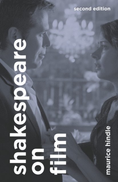 Maurice Hindle - Shakespeare on Film, E-bok