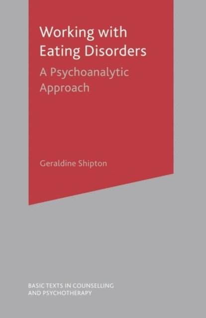 Geraldine Shipton - Working With Eating Disorders, E-bok