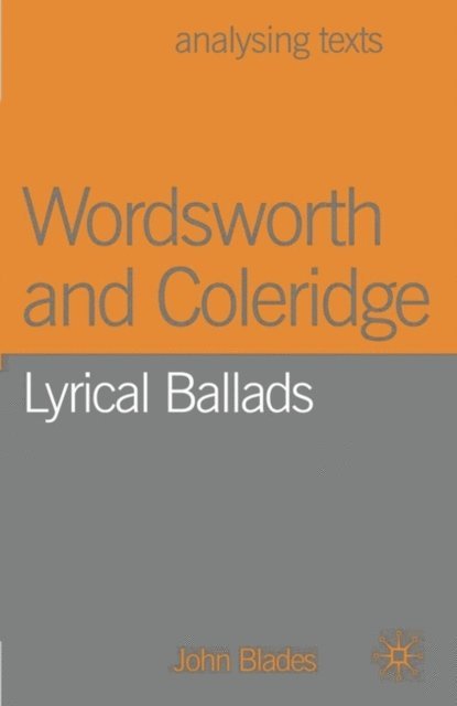 John Blades - Wordsworth and Coleridge, E-bok