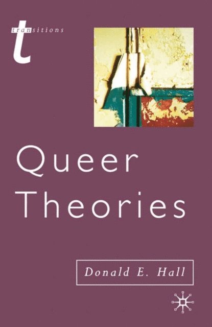 Donald E. Hall - Queer Theories, E-bok