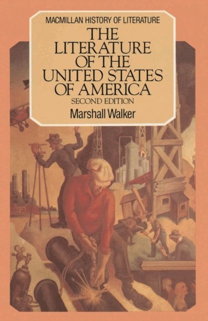 Marshall Walker, A. Norman Jeffares - Literature of the United States of America, E-bok